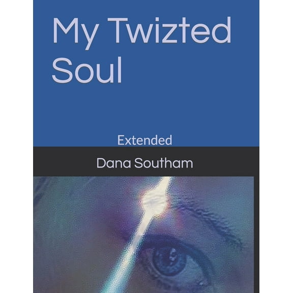 My Twizted Soul: Extended