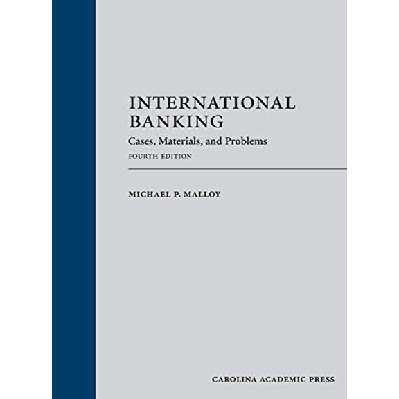 Pre-Owned International Banking: Cases, Materials, and Problems, 9781531014186, 1531014186, Hardcover, Fourth edition