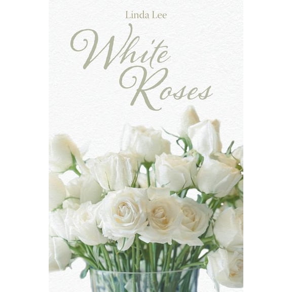 White Roses (Paperback)