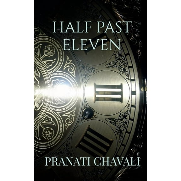 Half Past Eleven, (Paperback)