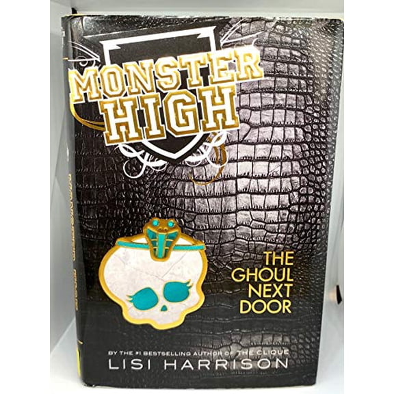 Pre-Owned Monster High: The Ghoul Next Door (Hardcover) 0316099112 9780316099110