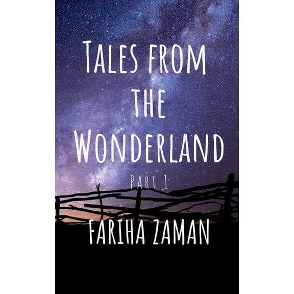 Tales from the Wonderland ( Part 1), (Paperback)