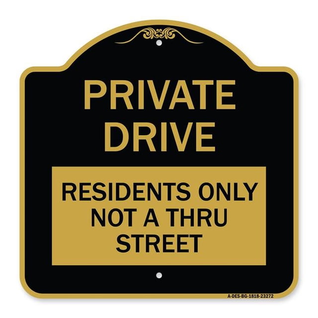 SignMission A-DES-BG-1818-23272 Panneau de Série Designer 18 x 18 Po - Panneau de Conduite Privée - Résidents Seulement Pas à Travers la Rue, Noir & Or