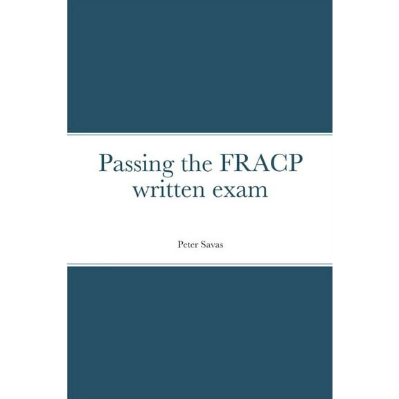 Passing the FRACP written exam, (Paperback)