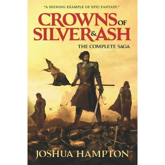 Crowns of Silver and Ash: The Complete Saga (Paperback)