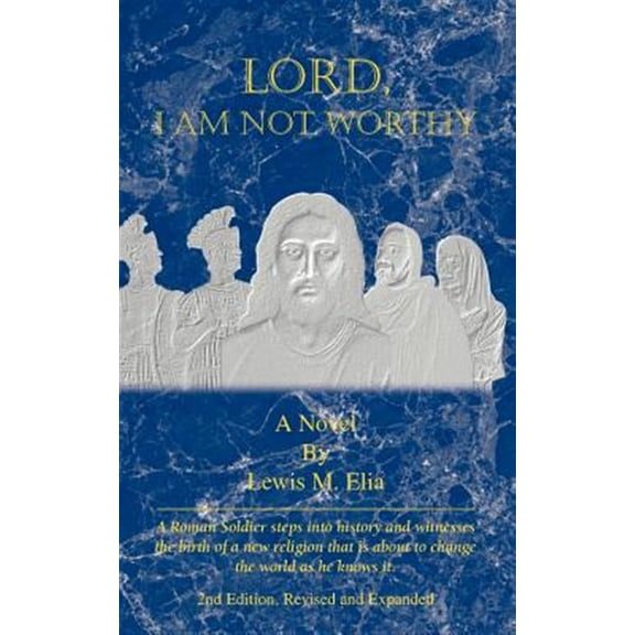 Pre-Owned Lord, I Am Not Worthy (Paperback) by E M Lewis, Lewis M Elia