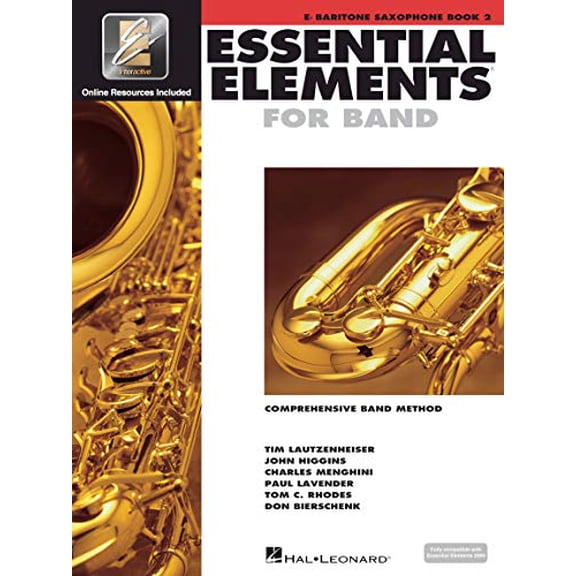 Pre-Owned Essential Elements for Band Book 2 with Eei Baritone Saxophone Method Book Concert Band Sheet Music and Online Audio Hal Leonard Beginner and Intermed (Paperback) 0634012932 9780634012938