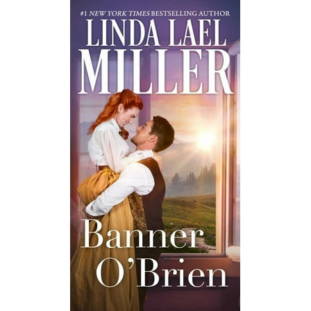 Linda Lael Miller: Banner O'Brien (Paperback)