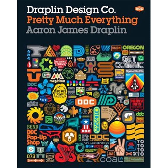 Pre-Owned Draplin Design Co.: Pretty Much Everything Paperback