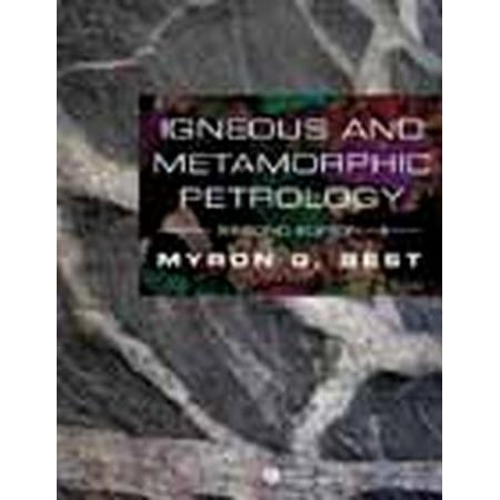 Igneous and Metamorphic Petrology (Igneous And Metamorphic Petrology Best)