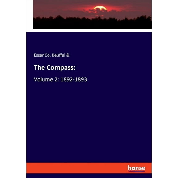 The Compass: Volume 2: 1892-1893, (Paperback)