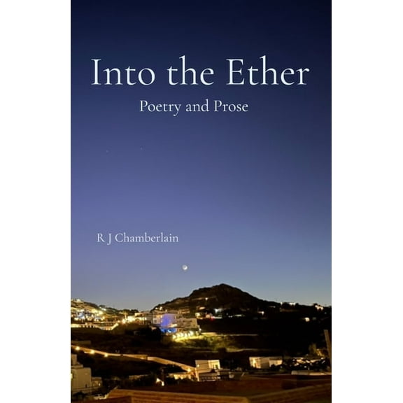 Into the Ether Poetry and Prose, (Paperback)