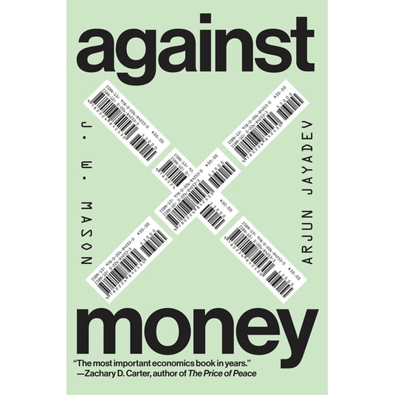 Against Money, (Hardcover)
