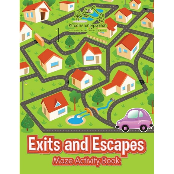 Exits and Escapes: Maze Activity Book, (Paperback)
