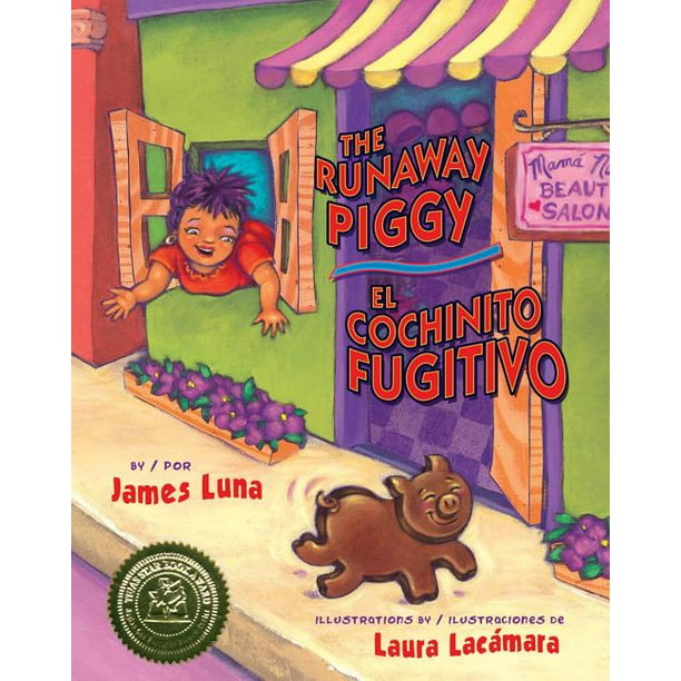 The Runaway Piggy / El Cochinito Fugitivo (Hardcover) 
