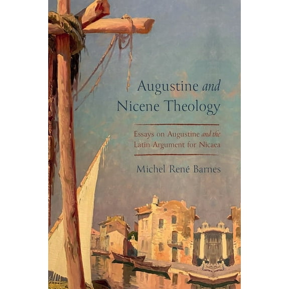 Augustine and Nicene Theology (Hardcover)