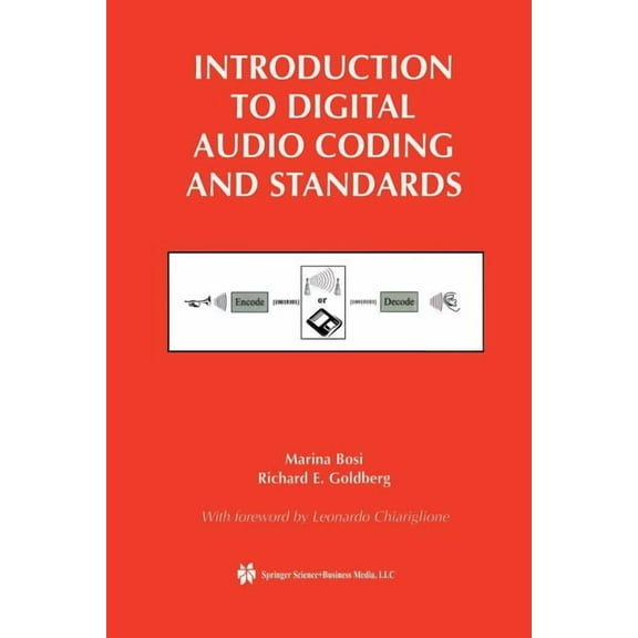 The Springer International Engineering a Introduction to Digital Audio Coding and Standards, Book 721, (Paperback)