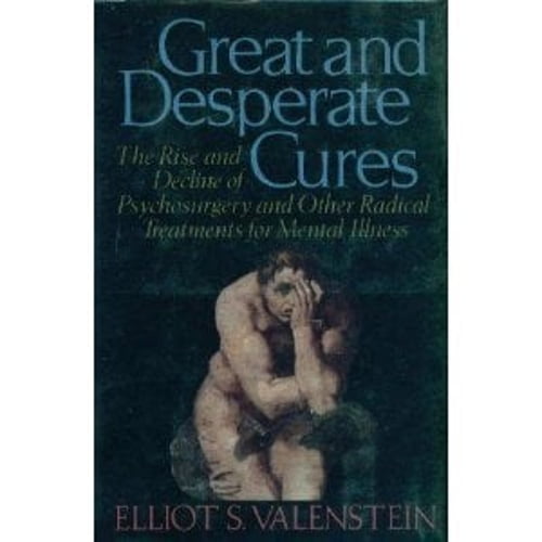 Pre-Owned Grt & Desperate Cures (Hardcover) 0465027105 9780465027101