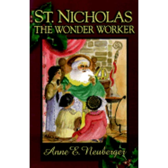 Pre-Owned St. Nicholas: The Wonder Worker (Paperback) 0879734817 9780879734817