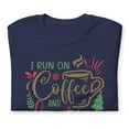 thumbnail image 6 of I Run On Coffee and Christmas Cheer, 6 of 9