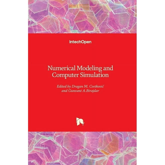 Numerical Modeling and Computer Simulation (Hardcover)