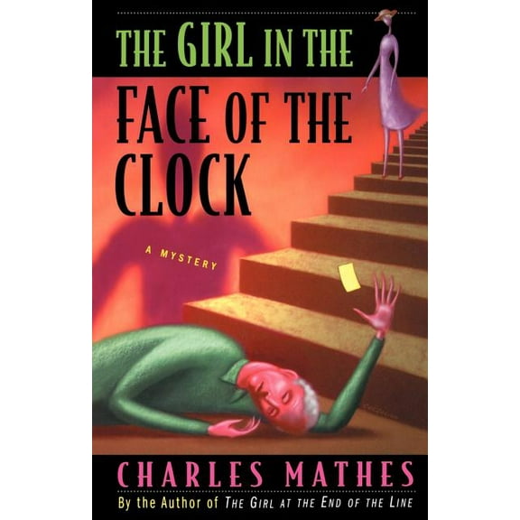 Girl The Girl in the Face of the Clock: A Mystery, (Paperback)
