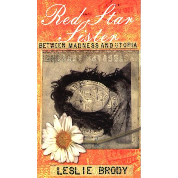 Pre-Owned Red Star Sister: Between Madness and Utopia (Paperback) 1886913153 9781886913158