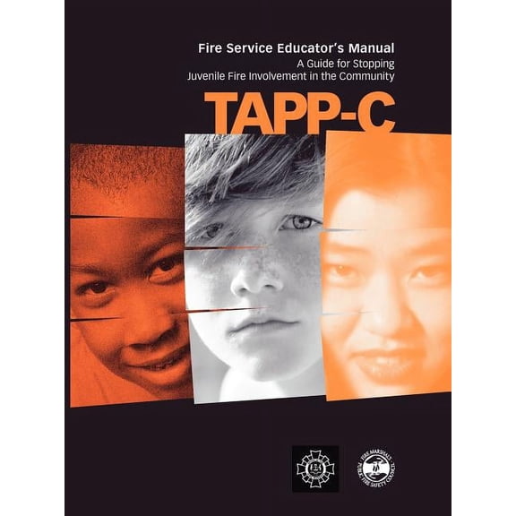 Tapp-C: Clinician's Manual for Preventing and Treating Juvenile Fire Involvement, (Paperback)