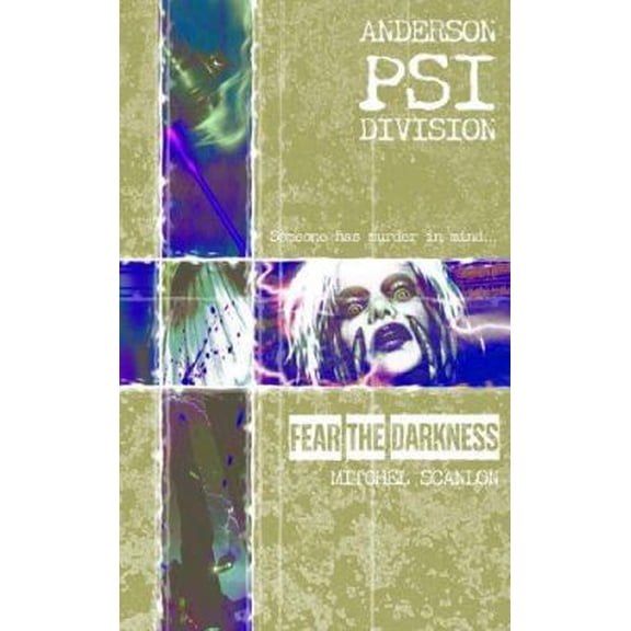 Pre-Owned Fear the Darkness (Anderson PSI Division) (Paperback) 1844163261 9781844163267