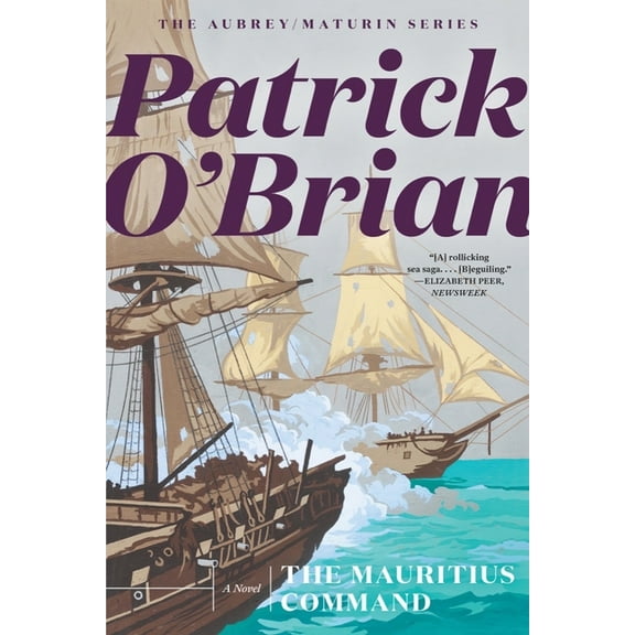 Aubrey/Maturin Novels The Mauritius Command, Book 4, (Paperback)