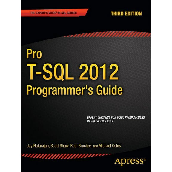 Expert's Voice in SQL Server Pro T-SQL 2012 Programmer's Guide, (Paperback)