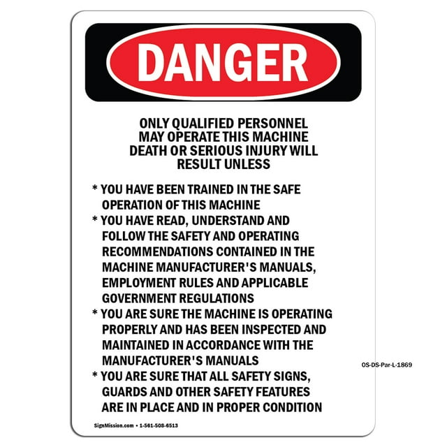 OSHA Danger Sign - Qualified Personnel Operate This Machine | Aluminum Sign | Protect Your Business, Construction Site, Shop Area | Made in The USA
