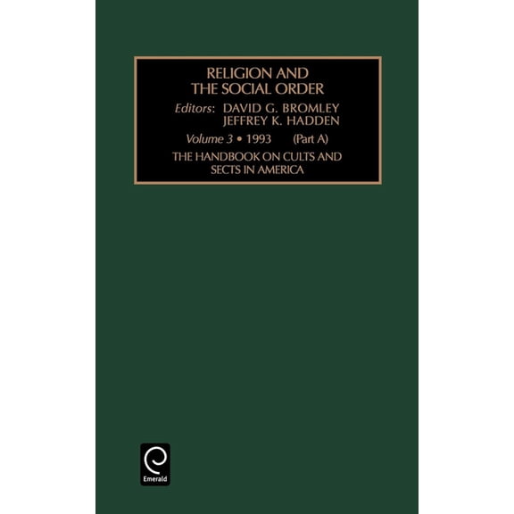Religion and the Social Order Handbook on Cults and Sects in America, Book 3, (Hardcover)