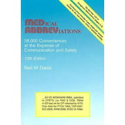Medical Abbreviations: 28,000 Conveniences at the Expense of Communication and Safety, Used [Paperback]