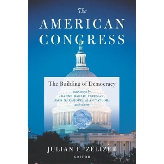 Pre-Owned The American Congress: The Building of Democracy (Hardcover) 0618179062 9780618179060