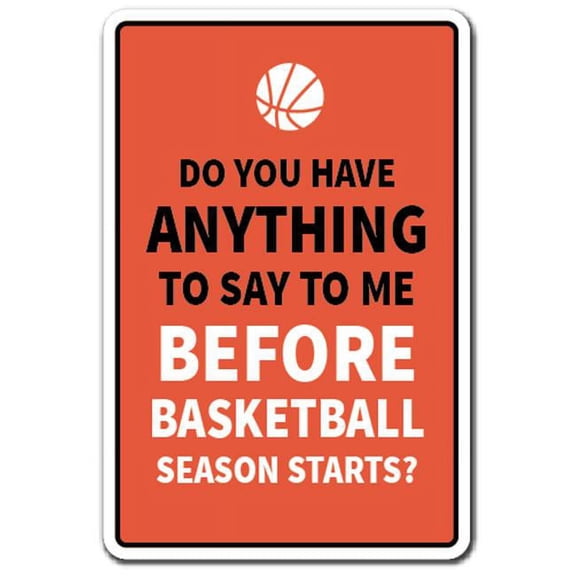 SignMission 8 x 12 in. Basketball Season Starts Decal - Sports TV Communication