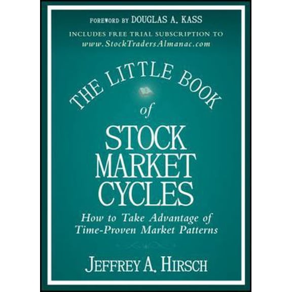 Pre-Owned The Little Book of Stock Market Cycles: How to Take Advantage of Time-Proven Market Patterns (Hardcover) 1118270118 9781118270110
