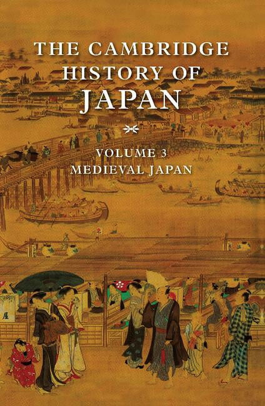 The Cambridge History of Japan, (Hardcover) - Walmart.com