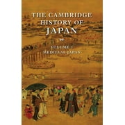 The Cambridge History of Japan, Volume 3 (Hardcover)