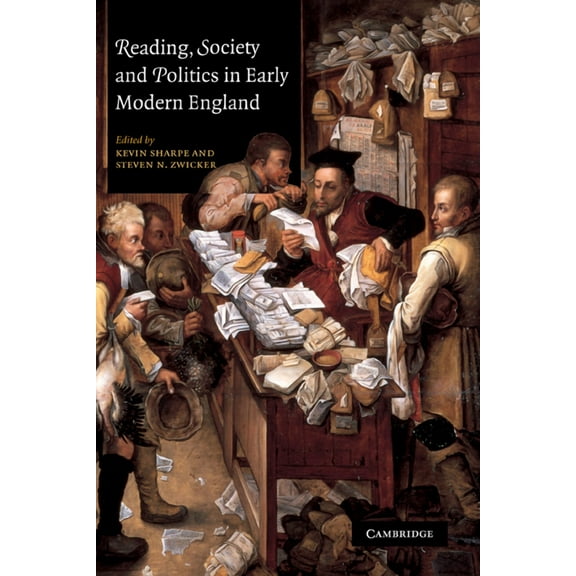 Reading, Society and Politics in Early Modern England, (Paperback)