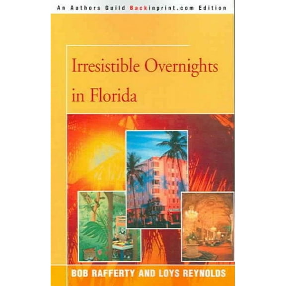 Irresistible Overnights in Florida (Paperback)