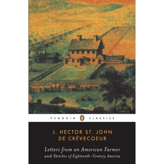 Penguin American Library Letters from an American Farmer and Sketches of Eighteenth-Century America, (Paperback)