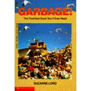 Garbage!: The Trashiest Book You'll Ever Read, Used [Paperback]