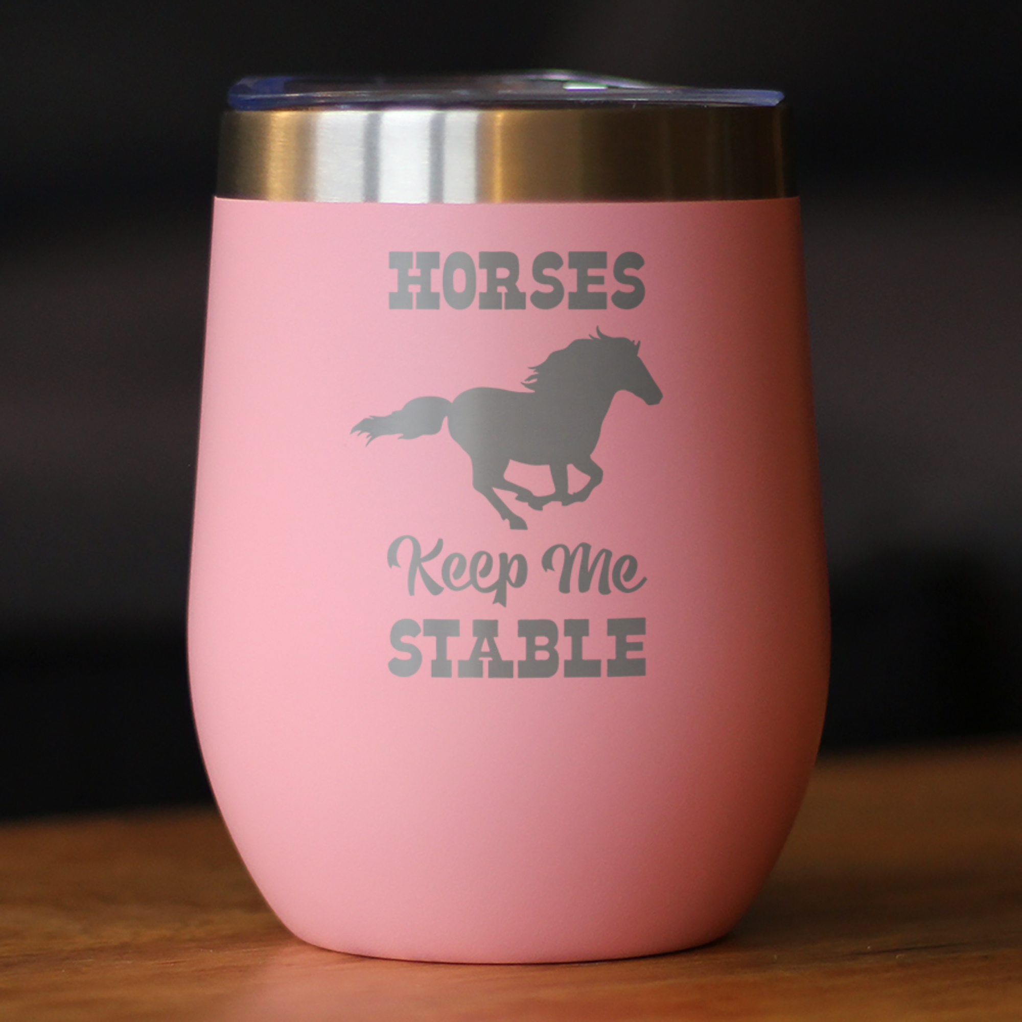 Bevvee Insulated Wine Tumbler 12 oz Horses Keep Me Stable Equestrian Enthusiast Gifts Tumblers