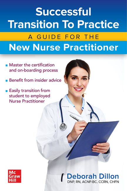 Successful Transition To Practice A Guide For The New Nurse Successful Transition To Practice A Guide For The New Nurse