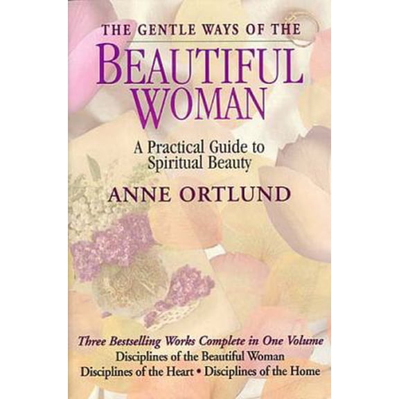 Pre-Owned The Gentle Ways of the Beautiful Woman (Hardcover) 0884861996 9780884861997