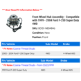 thumbnail image 2 of Front Wheel Hub Assembly - Compatible with 1999 - 2004 Ford F-250 Super Duty 4WD 2000 2001 2002 2003, 2 of 2