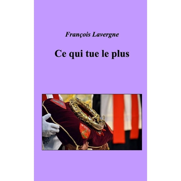 Ce qui tue le plus, (Paperback)
