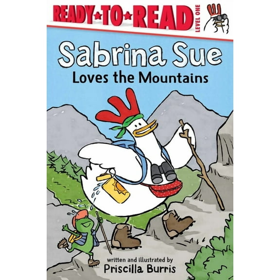 Sabrina Sue Sabrina Sue Loves the Mountains: Ready-To-Read Level 1, (Hardcover)