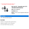 thumbnail image 2 of Ball Joint Kit - Compatible with 1979 - 1986 GMC K2500 Suburban 1980 1981 1982 1983 1984 1985, 2 of 2